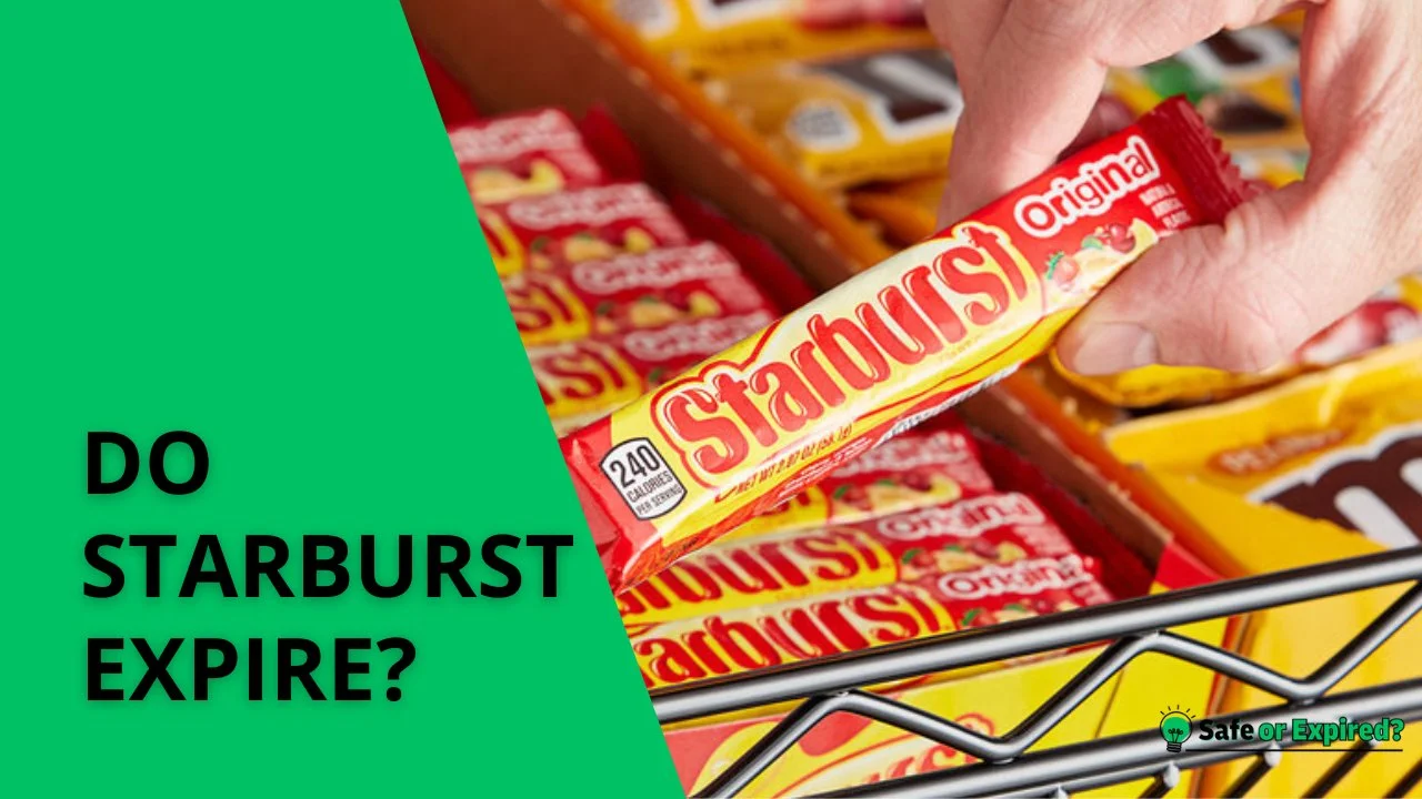 Do starburst expire