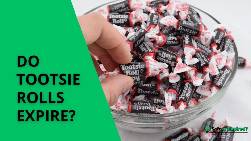 do tootsie rolls expire