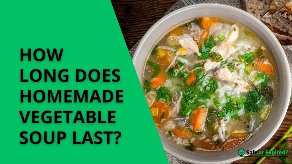 How long does homemade vegetable soup last