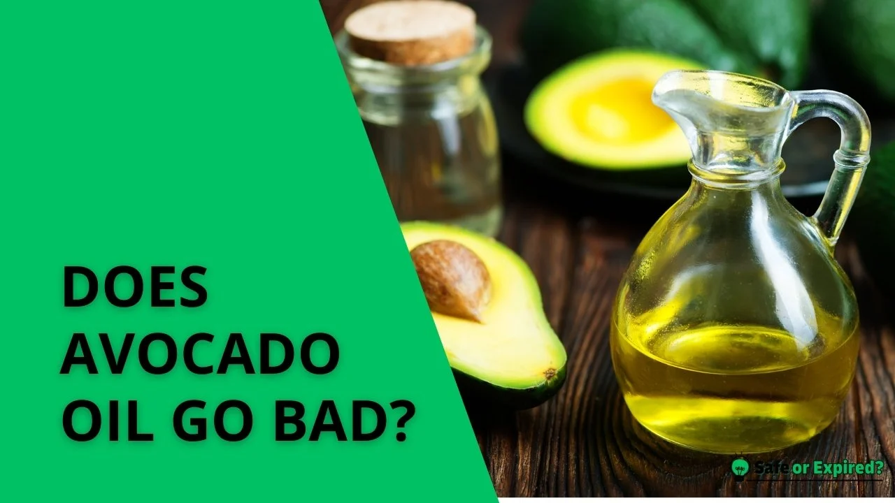 Does Avocado Oil Go Bad