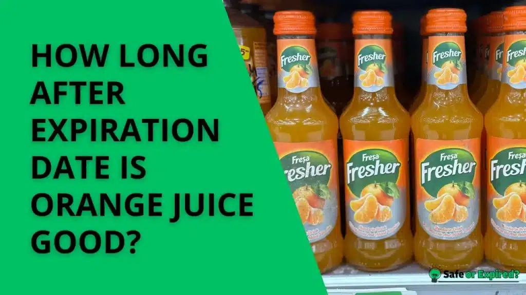 How long is orange juice good after opening hotsell