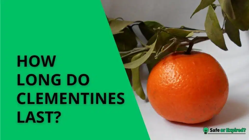 how long do clementines last