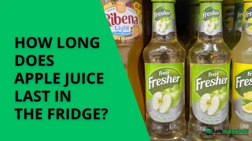 how long does apple juice last in the fridge