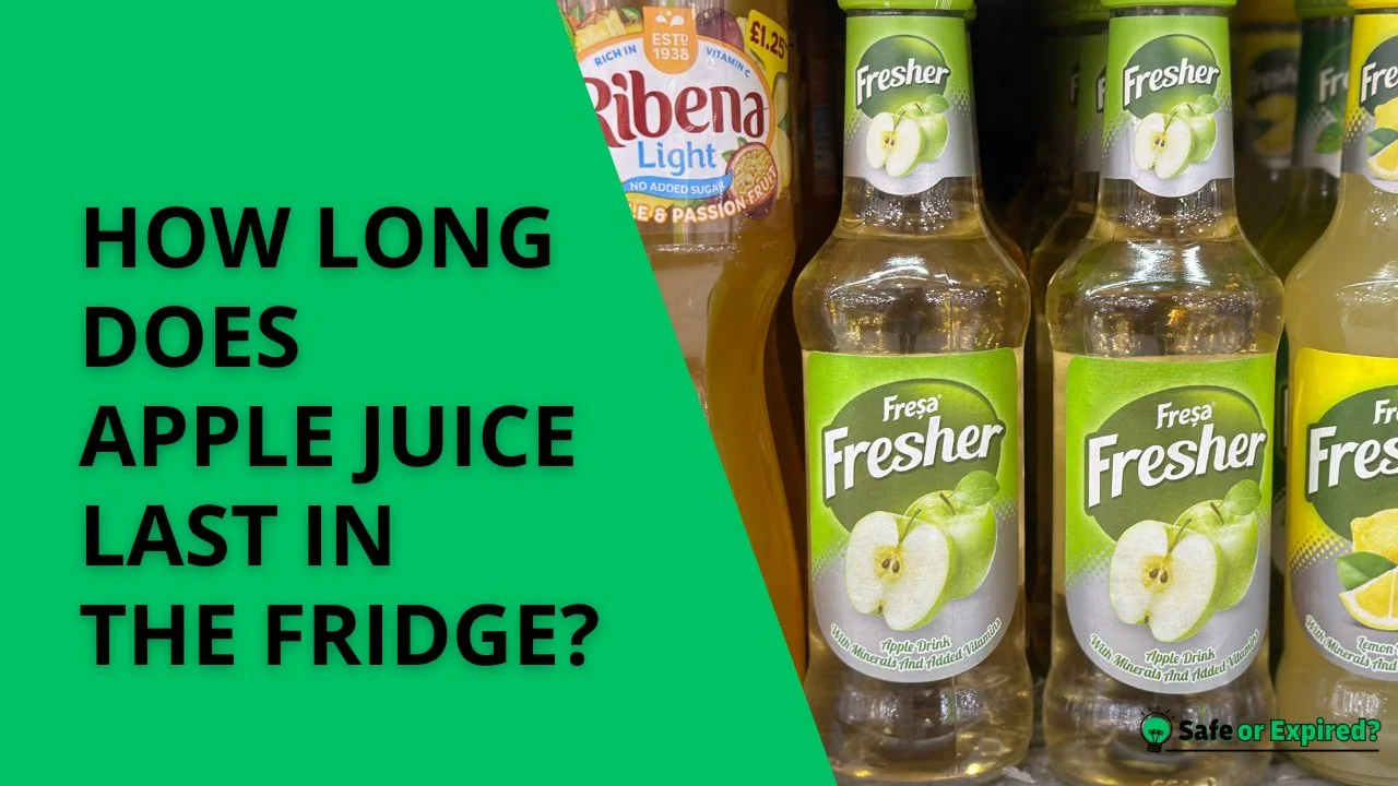 how long does apple juice last in the fridge