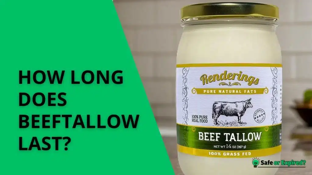 how long does beef tallow last