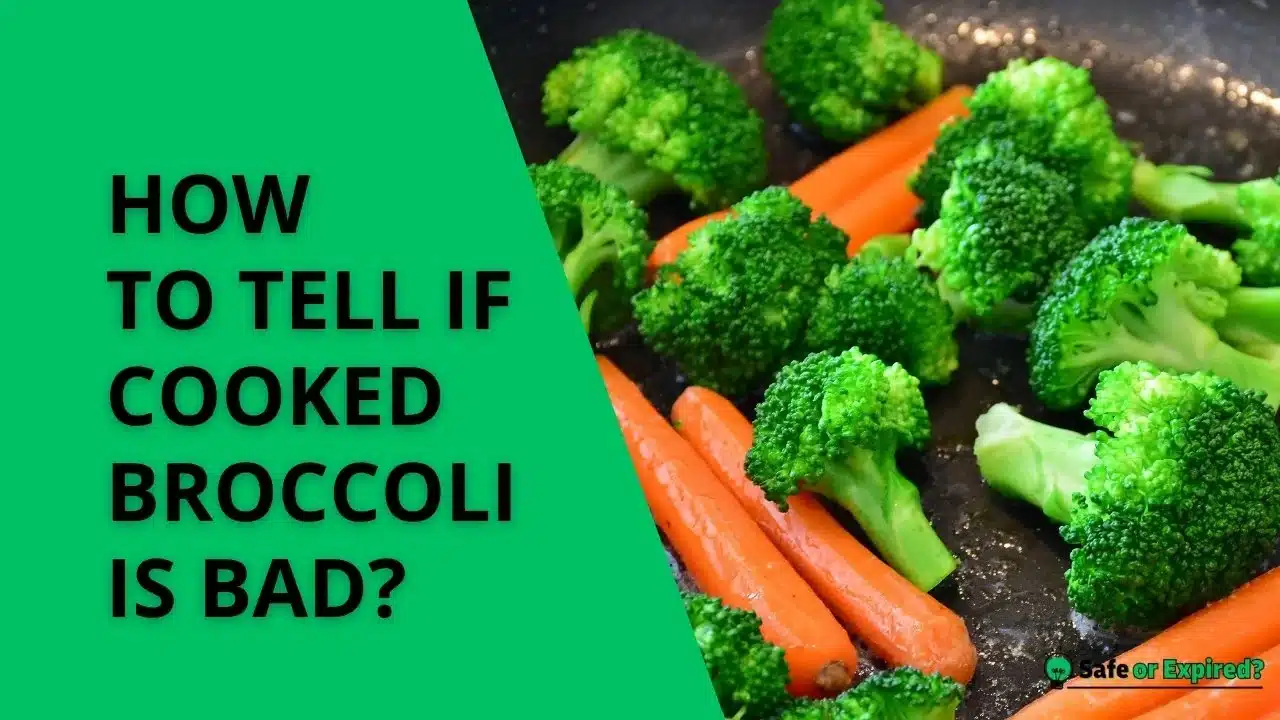 How to tell if cooked broccoli is bad