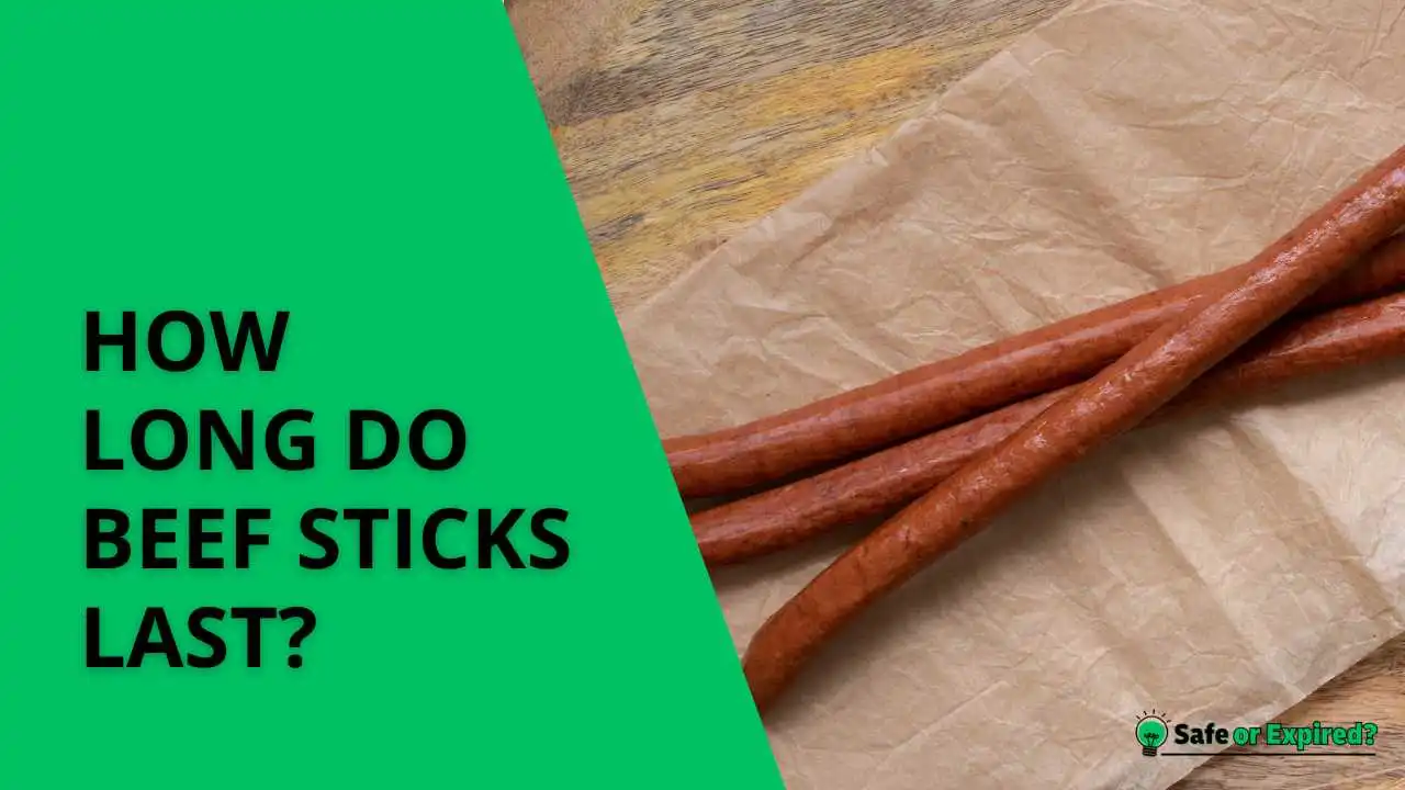 how long do beef sticks last