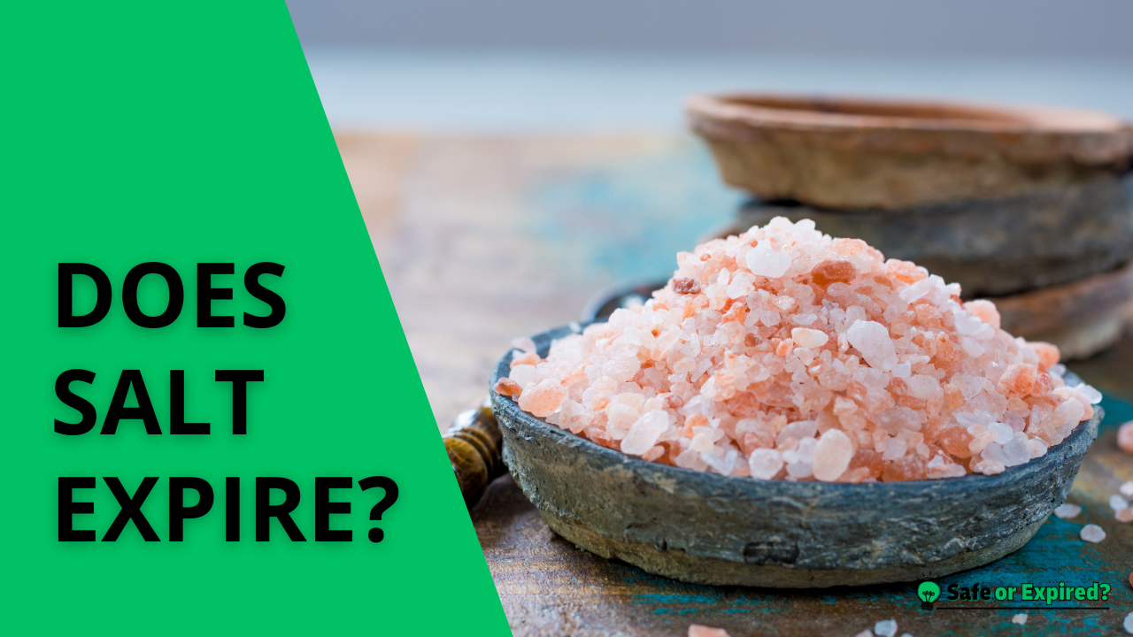 does salt expire