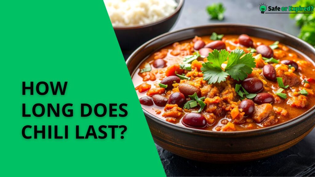 how long does chili last